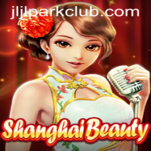 Exploring the Intricacies of ShanghaiBeauty at JILI Park Club